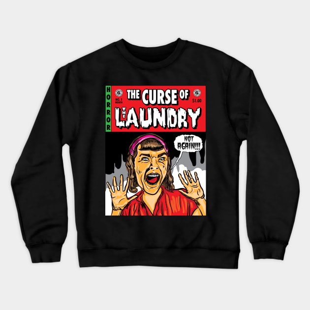 The Curse of the Laundry, Horror Comicbook Cover Crewneck Sweatshirt by eShirtLabs